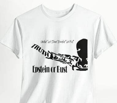 Official Epstein or Bust Shirt